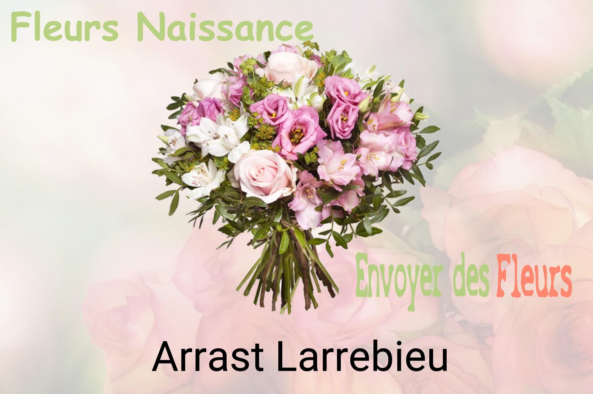 Bouquet de fleurs de naissance livré à Arrast-Larrebieu